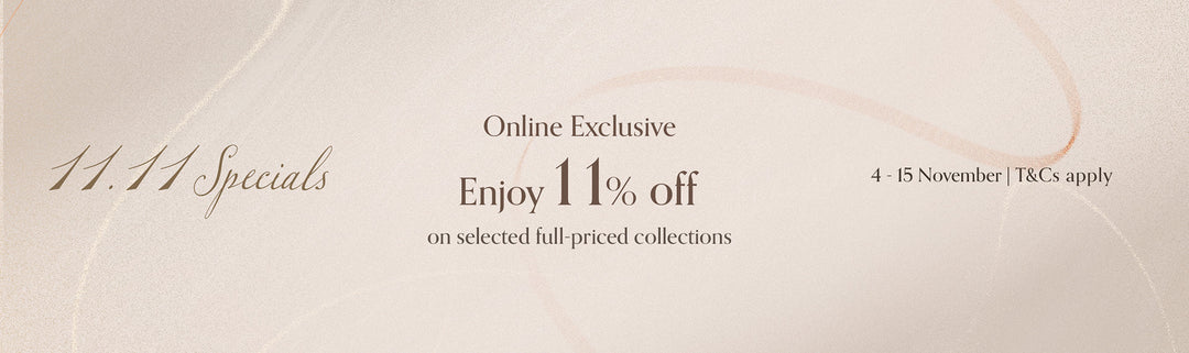 11.11 Special: 11% OFF on selected collections